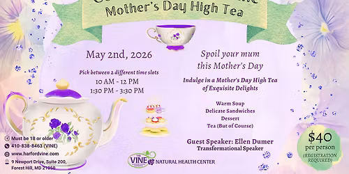 Connected to The Vine: Mother's Day High Tea