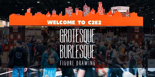 Grotesque Burlesque @ C2E2 2026 \u2013 Live Cosplay Figure Drawing