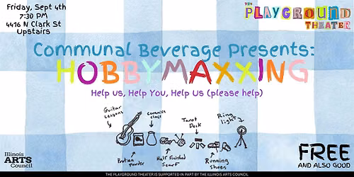Communal Beverage presents: Hobbymaxxing!