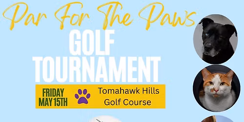 Par For The Paws- Golf Tournament