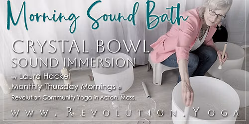 MORNING SOUND BATH - Crystal Bowl Sound Immersion
