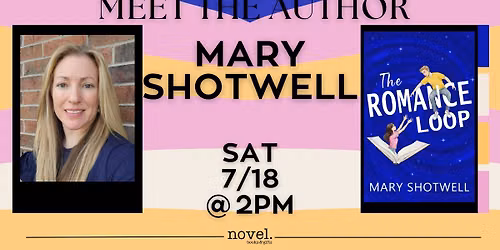 MARY SHOTWELL: THE ROMANCE LOOP 