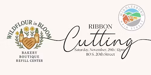 Wildflower in Bloom Bakery, Boutique & Refill Center Ribbon Cutting on Middlesboro Main Street