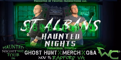 HNPE Presents "A Night at St Albans Sanatorium with the Wraith Chasers"