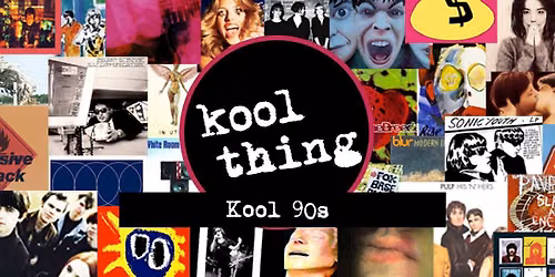 Kool Thing: Liverpool's kool 90s night
