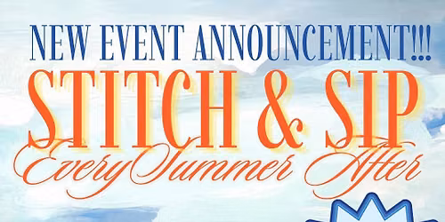 Stitch & Sip Embroidery Workshop - \u201cEvery Summer After\u201d with Stitched by Hands