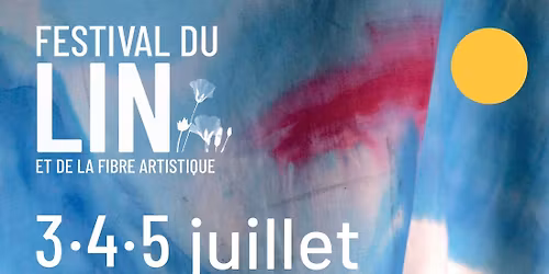 Festival du lin et de la fibre artistique 