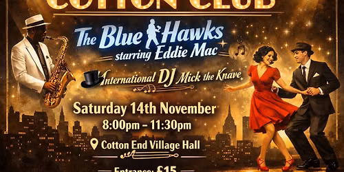 The Cotton Club starring The Blue Hawks Starring Eddie Mac