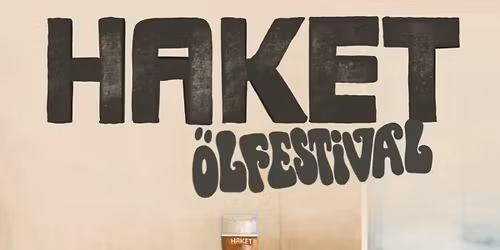 Haket \u00d6lfestival Batch#9 2026