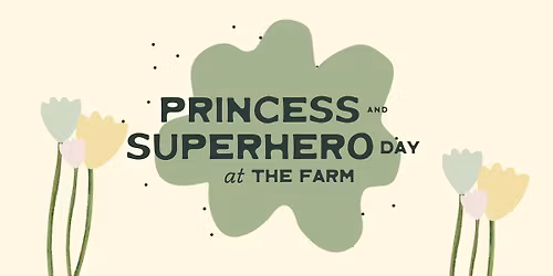 Princess and Superhero Day