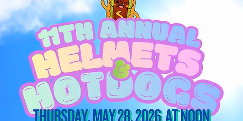 11th Annual Helmets & Hotdogs