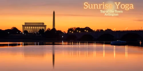 Sunrise Yoga at Top of the Town in Arlington