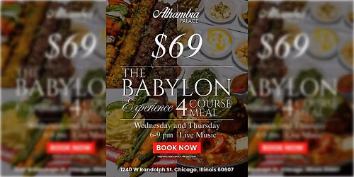 The Babylon Experience @ Alhambra Palace Chicago