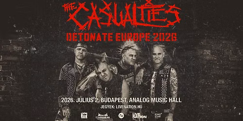The Casualties: Detonate Tour | Budapest 2026