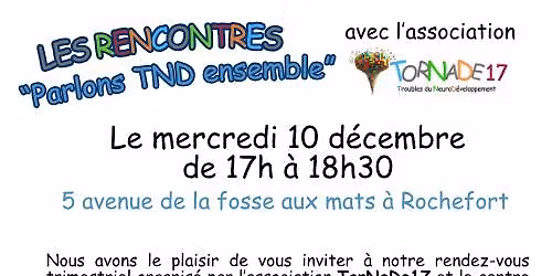 Les rencontres "Parlons TND ensemble"