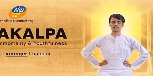 KAYA KALPA YOGA MISSISSAUGA -IMMUNITY, LONGEVITY, ANTI-AGING & YOUTHFULNESS