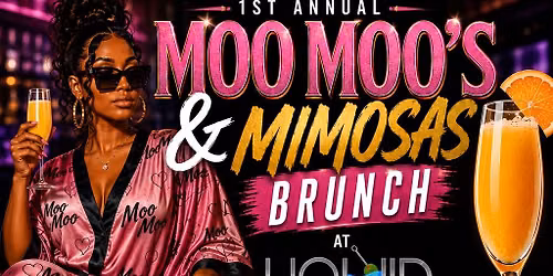 Moo Moo\u2019s & Mimosas (Brunch)
