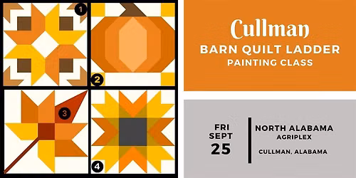 Cullman Barn Quilt Ladder Painting Class - Friday, September 25