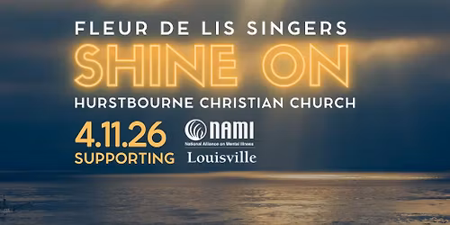 Shine On: Fleur De Lis Singers Supporting NAMI Louisville