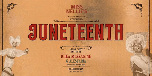 Juneteenth @ Miss Nellie's