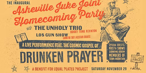 The Inaugural Asheville Juke Joint Homecoming Party at The Grey Eagle