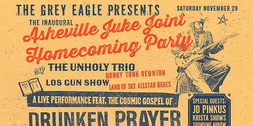 The Inaugural Asheville Juke Joint Homecoming Party at The Grey Eagle