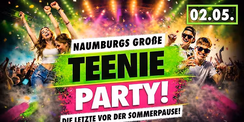 NAUMBURGS GROSSE TEENIEPARTY | 02.05. | Eventlocation Village Naumburg 
