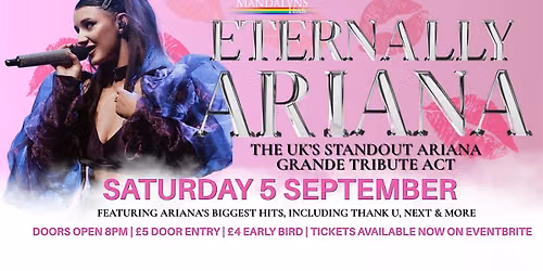 Ariana Grande Tribute Night at Mandalyns Bath