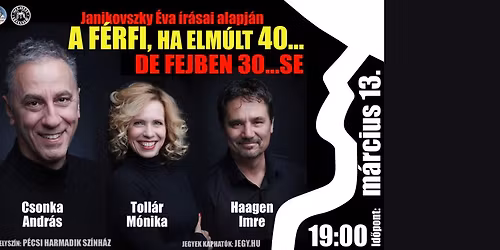 A f\u00e9rfi, ha elm\u00falt negyven - k\u00e9pzelet sz\u00ednh\u00e1z