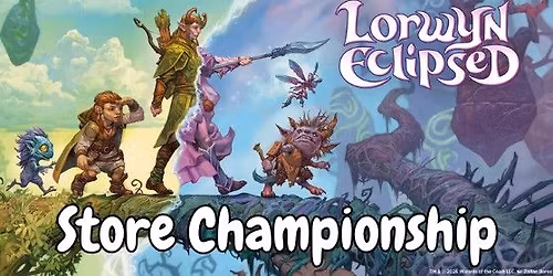 MTG Lorwyn Eclipsed Store Championship