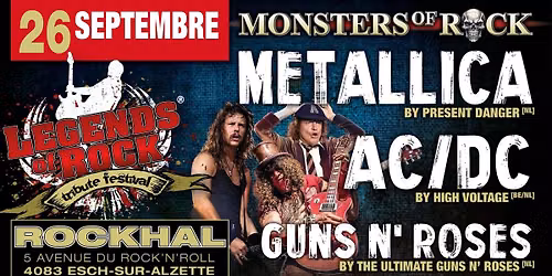 LEGENDS of ROCK Tribute Festival - MONSTERS of ROCK | ROCKHAL \u00e0 ESCH-SUR-ALZETTE (LU)