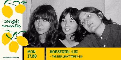 Cong\u00e9s Annul\u00e9s: Horsegirl + support: The Red Light Tapes