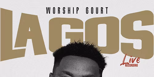 Worship Court Lagos