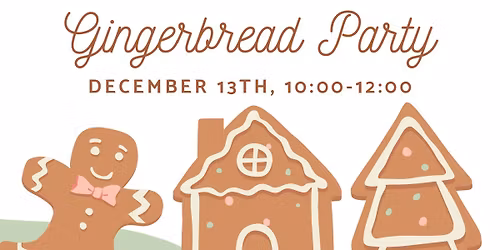 Gingerbread Party