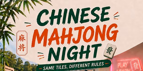 \ud83c\udc04 Chinese Mahjong Night: Same Tiles, Different Rules