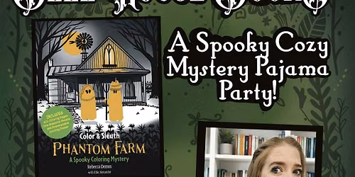 Spooky Cozy Mystery Pajama Party