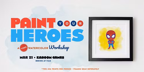 LOVE and HEROES: Paint Iconic Duos in Love - Water Color Workshop