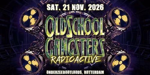 Oldschool Gangsters indoor - Radioactive
