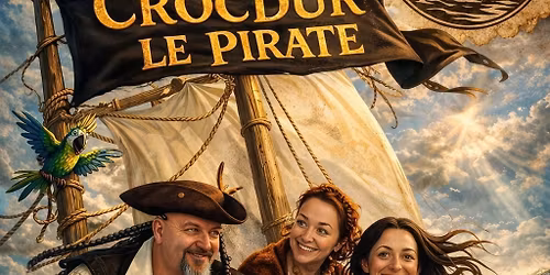 COM\u00c9DIE DE PIRATE CROCDUR 