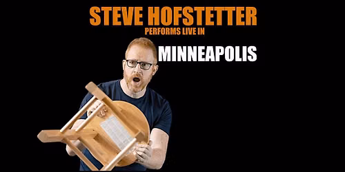 Steve Hofstetter in Minneapolis, MN! (7 PM)