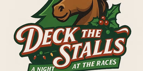Deck the Stalls: A Night at the Races