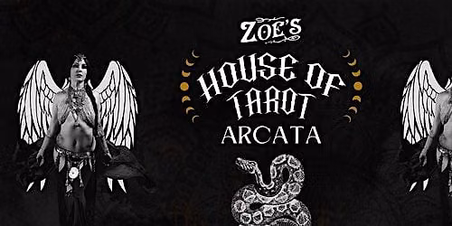 House of Tarot  Oct. 23, 2026 in Arcata, CA