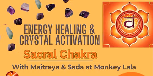 Energy Healing and Crystal Activation- Sacral Chakra