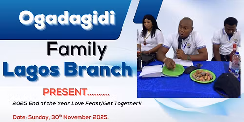 2025 End of the Year Love Feast\/Get together