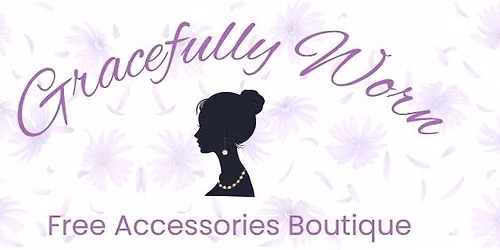 Gracefully Worn Free Accessories Boutique 