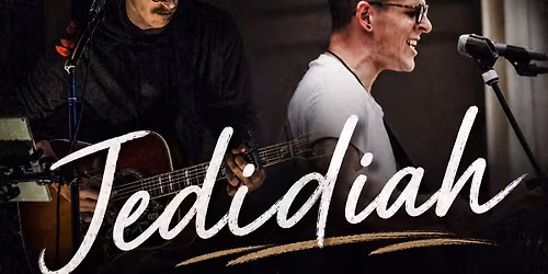 Jedidiah- LIVE MUSIC