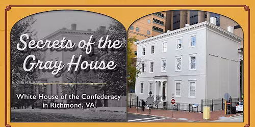 Secrets of the Gray House Tour (Every Tuesday in June)