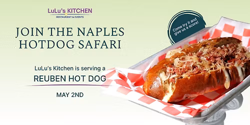 Naples HotDog Safari at LuLu\u2019s Kitchen!