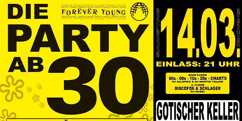 FOREVER YOUNG \u2013 DIE PARTY AB 30