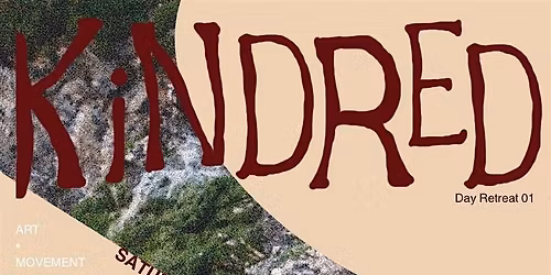 Kindred  Day Retreat at Newquay Orchard